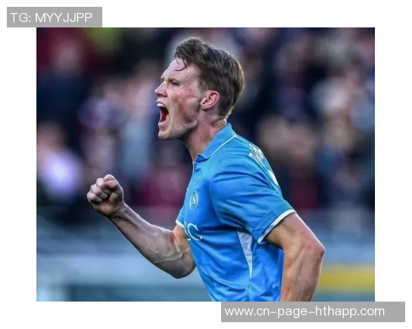 麦克托米奈精彩进球助那不勒斯客场1-0领先埃因霍温展现强大实力