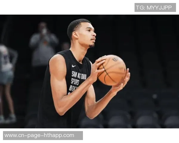 文班雅的无私奉献助力马刺战胜雷霆显示球队实力跻身顶尖行列